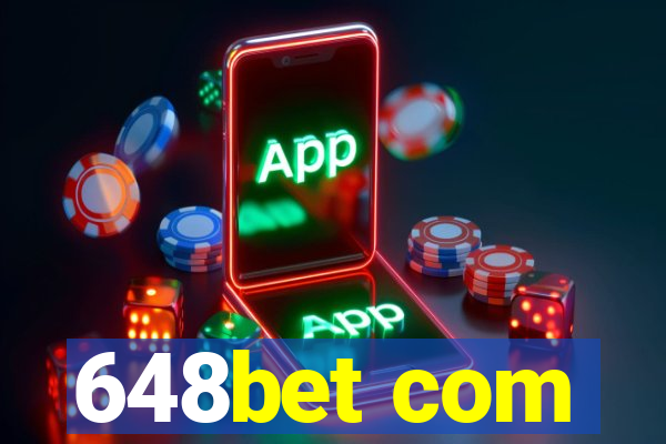 648bet com